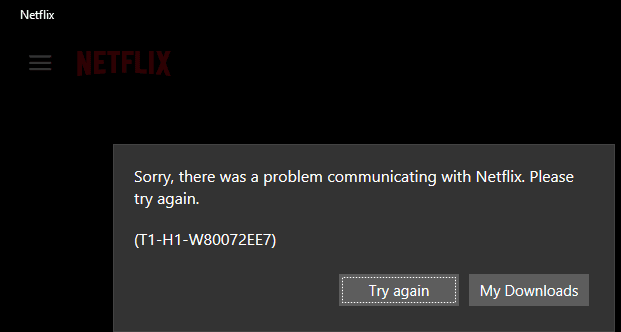 Netflix Error T1-H1 windows 10