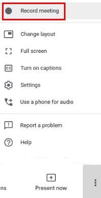 Record meeting option Google Meet